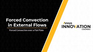 Forced Convection Over a Flat Plate — Lesson 3 [upl. by Lotus]