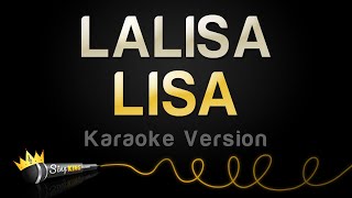 LISA  LALISA Karaoke Version [upl. by Lapham720]