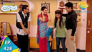 Taarak Mehta Ka Ooltah Chashmah  Episode 428  Full Episode [upl. by Aiuqenehs]