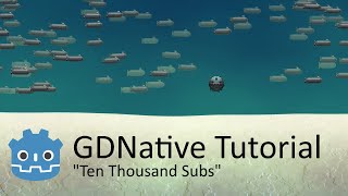 Using C with Godot GDNative Tutorial quotTen Thousand Subsquot [upl. by Carley]