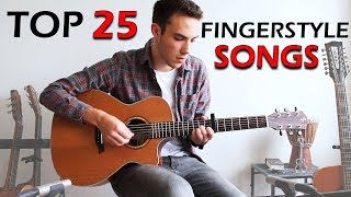 TOP 25  Awesome FINGERSTYLE Guitar Songs [upl. by Eleph]