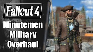 Fallout 4 Mod Bundle Minutemen Military Overhaul [upl. by Hebe]