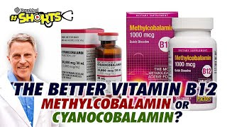 SHORTS The Better Vitamin B12  Methylcobalamin or Cyanocobalamin [upl. by Ridglee]