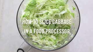 How to slice cabbage in a food processor  by cooksmarts [upl. by Mowbray]