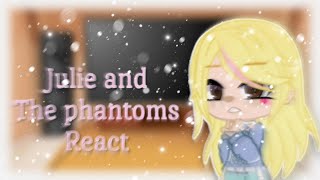 Julie and The Phantoms ReactORIGINALGCGacha ClubLukexJulieWillyxAlexKindred Spirit [upl. by Kotz551]