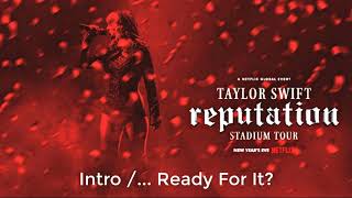 Taylor Swift  Ready for it Live at reputation Stadium Tour Netflix [upl. by Naerda]