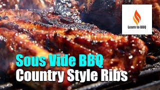 How To Make Perfect Sous Vide BBQ Country Style Ribs [upl. by Attiuqehs985]