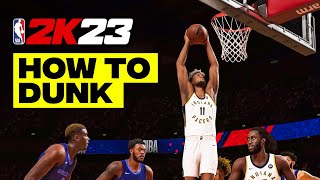 HOW TO DUNK in 2K23 [upl. by Pallaten271]