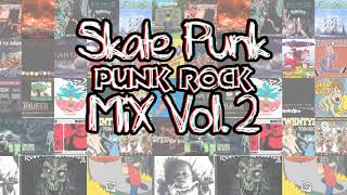 Old amp New Skate PunkPunk Rock mix vol 2 [upl. by Inaffyt]