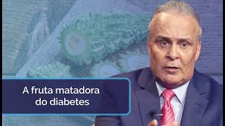 A fruta matadora do diabetes [upl. by Ellehsram765]