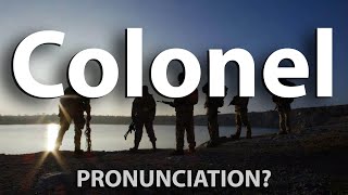 How to Pronounce Colonel CORRECTLY [upl. by Standley84]