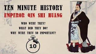 10 Minute History Emperor Qin Shi Huang [upl. by Rabka737]