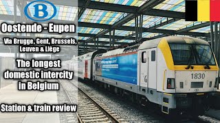 The longest domestic Intercity train in Belgium Oostende to Eupen via Gent Brussels Leuven amp Liége [upl. by Arikat]