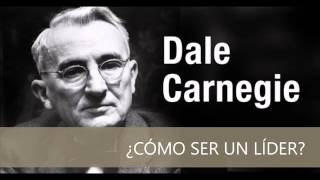 COMO SER UN LÍDER Dale Carnegie [upl. by Aloiv]