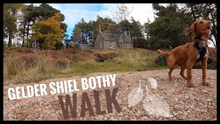 Gelder Shiel Bothy Walk [upl. by Cherie]