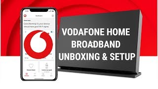 Vodafone Broadband Unboxing amp Quick Setup Guide [upl. by Hollis]