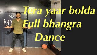 Tera yaar Boldafull dance songpunjabi bhangraManish Indoriya [upl. by Nestor978]