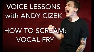 How To Scream Vocal Fry [upl. by Kentiggerma]