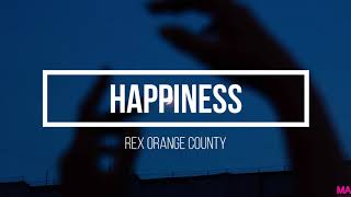 Happiness  Rex Orange County Lyrics [upl. by Akined417]