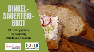 DinkelSauerteigBrot  Rezept  Einfach schnell amp lecker von Kochschule Ockert [upl. by Nea]