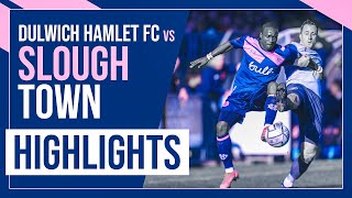 HAMLET HIGHLIGHTS Dulwich Hamlet vs Slough Town FC  National League South  19032022 [upl. by Dlorej]