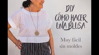 DIY Cómo hacer una blusa Sin patrones ni moldes Muy fácil [upl. by Ellegna271]