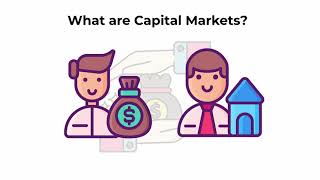 What are capital markets  Capital Markets Explained [upl. by Vevine]