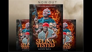 SELINA TESTED – RELOADED EPISODE 32 RATATA DAY 2 [upl. by Doerrer159]