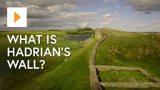 What Is Hadrians Wall [upl. by Dale]