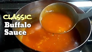 BUFFALO CHICKEN WINGS SAUCE  CLASSIC BUFFALO SAUCE RECIPE [upl. by Glassco312]