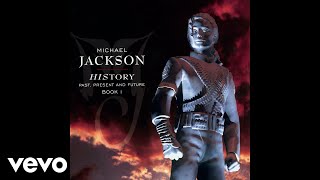 Michael Jackson  History Audio [upl. by Alexandra166]