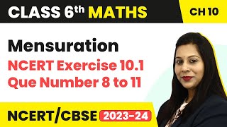 NCERT Exercise 101  Question 8 to 11  Mensuration  Class 6 Maths [upl. by Mcleod519]