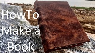 How to Make a Book from Scratch [upl. by Soren]