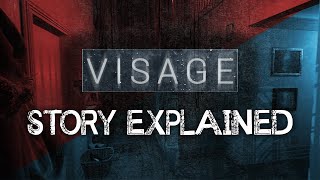 Visage  Story Explained [upl. by Deena159]