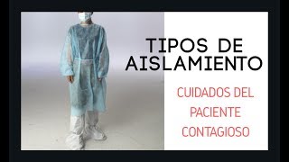 Cuidados del PACIENTE CONTAGIOSO  Tipos de AISLAMIENTO  SANIDAD  CELADOR  TCAE  ENFERMERÍA [upl. by Malcah]