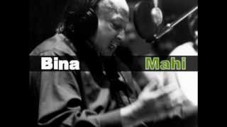 Bina Mahi Remix  Nusrat Fateh Ali Khan Remix [upl. by Eenram63]