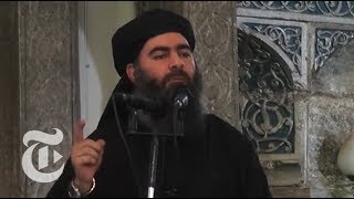 Who Is ISIS Leader Abu Bakr alBaghdadi  The New York Times [upl. by Anaher]