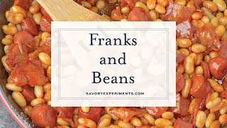 Franks and Beans Beanie Weenies [upl. by Silin510]