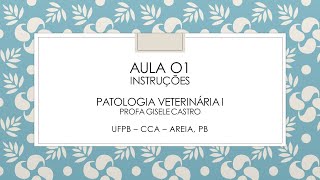 Aula 01 Patologia Veterinária 1 [upl. by Lilias]