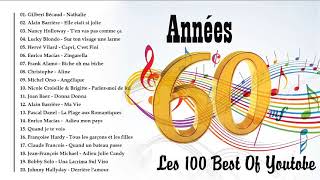 Chansons Francais Années 60  Les Plus Grands Succès Années 60 [upl. by Hoxie646]