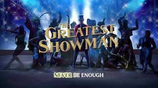 The Greatest Showman Cast  Never Enough Reprise Instrumental Official Lyric Video [upl. by Analeh]