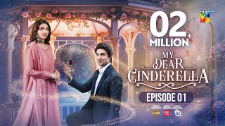 My Dear Cinderella  Ep 01  2nd Mar 25   Zara Peerzada amp Khaqan S   Sunsilk Walls amp Surf Excel [upl. by Schug]