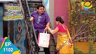 Taarak Mehta Ka Ooltah Chashmah  Epiosde 1102  Full Episode [upl. by Hiroko241]