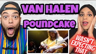 OH MY GOODNESS  FIRST TIME HEARING Van Halen  Poundcake REACTION [upl. by Oidacra]