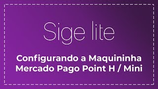 Configurando a Maquininha Mercado Pago Point H  Mini [upl. by Deeann]