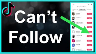 I Cant Follow On TikTok Help [upl. by Corwin182]