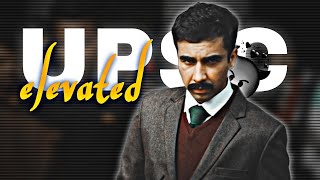 ELEVATED  UPSC 🥀🔥 Shubh Song Edit  IAS Status  Edit By Rjt [upl. by Silma]