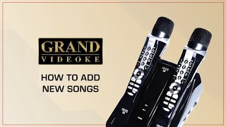 How to Add New Songs on Grand Videoke [upl. by Dugas350]