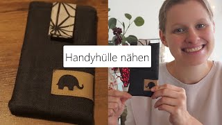 Handyhülle nähen I Tutorial [upl. by Loretta]