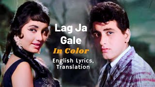 Lag Ja Gale with English lyrics and translation In Color  Woh Kaun Thi Song [upl. by Horsey91]